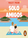 Solo amigos